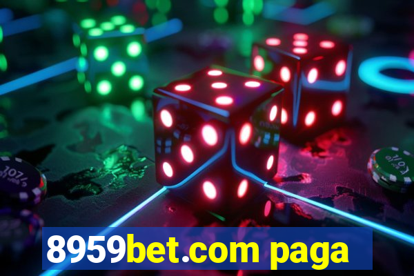 8959bet.com paga